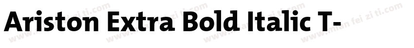 Ariston Extra Bold Italic T字体转换